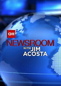 Watch CNN Newsroom Weekday with Jim Acosta