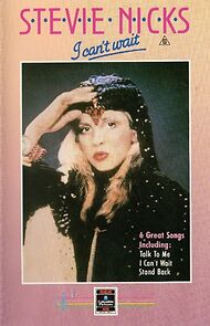 Watch Stevie Nicks: I Can't Wait (Compilation)