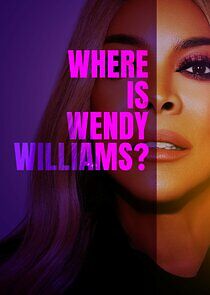 Watch Where Is Wendy Williams?