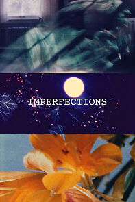Watch Imperfections (Short 2019)