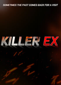 Watch Killer Ex