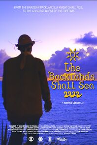 Watch The Backlands Shall Sea (Short 2024)