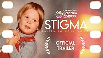 Watch Stigma: Raised in Hollywood