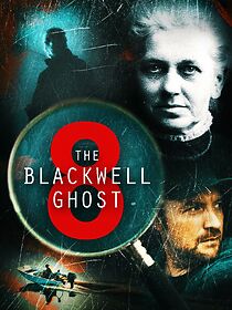 Watch The Blackwell Ghost 8
