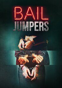 Watch Bail Jumpers