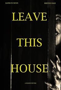 Watch Leave This House