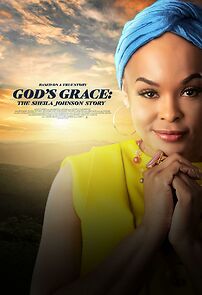 Watch God's Grace: The Sheila Johnson Story