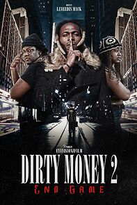 Watch Dirty Money 2 End Game