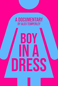 Watch Boy in a Dress: A Documentary