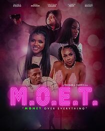Watch M.O.E.T.: Money Over Everything