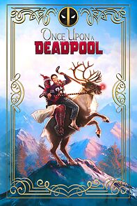 Watch Once Upon a Deadpool
