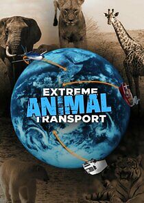 Watch Extreme Animal Transport