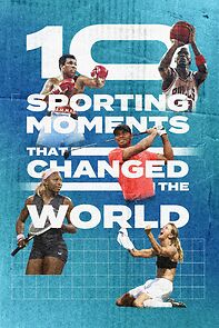 Watch Ten Sporting Moments that Changed the World
