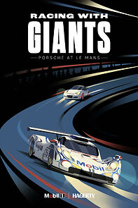 Watch Racing with Giants: Porsche at Le Mans