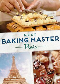 Watch Next Baking Master: Paris