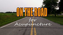 Watch On the Road for Acupuncture