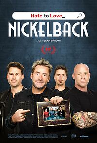 Watch Hate to Love: Nickelback