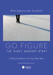 Watch Go Figure: the Randy Gardner Story