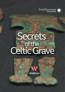 Watch Secrets of the Celtic Grave (TV Special 2021)