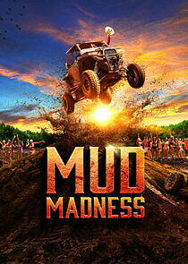 Watch Mud Madness