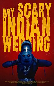 Watch My Scary Indian Wedding (Short 2023)