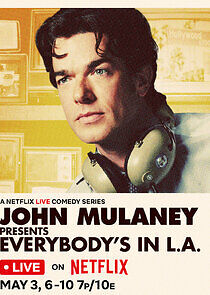 Watch John Mulaney Presents: Everybody's in L.A.