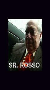 Watch Sr. Rosso