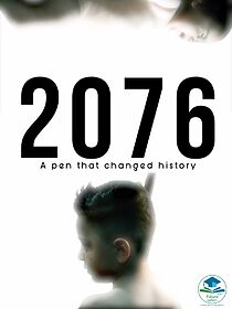 Watch 2076: A pen that changed history (Short 2023)