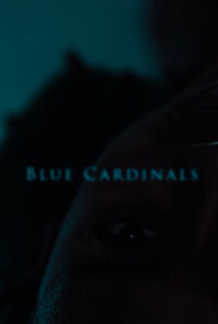 Watch Blue Cardinals (Short 2024)