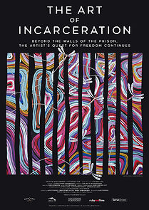 Watch The Art of Incarceration