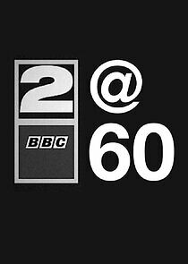 Watch BBC Two at 60