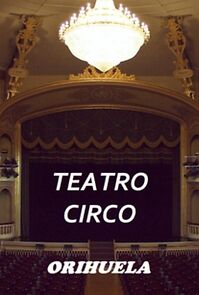 Watch Teatro Circo de Orihuela (Short 2021)