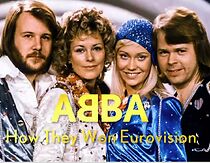 Watch Abba: How They Won Eurovision (TV Special 2024)
