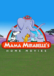 Watch Mama Mirabelle's Home Movies