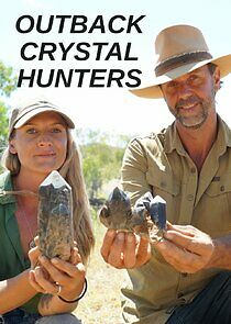 Watch Outback Crystal Hunters