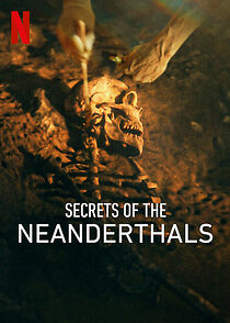 Watch Secrets of the Neanderthals