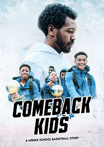 Watch Comeback Kids: A Middle School Basketball Story