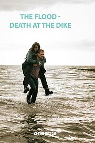 Watch The Flood- Death on the Dike