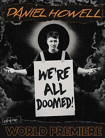 Watch Daniel Howell: We're All Doomed!