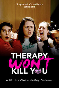 Watch Therapy Won't Kill You (Short 2024)