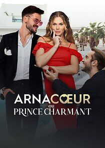 Watch Arnacœur ou prince charmant