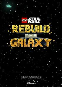 Watch LEGO Star Wars: Rebuild the Galaxy