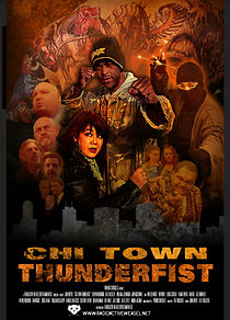 Watch Chi Town Thunderfist