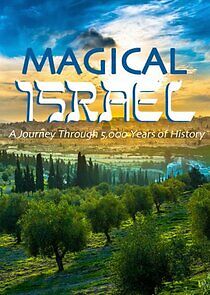 Watch Magical Israel: A Journey Through 5000 Years
