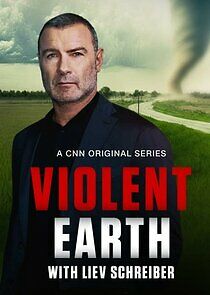 Watch Violent Earth with Liev Schreiber