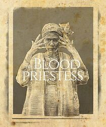 Watch The Blood Priestess