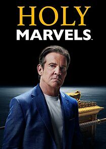 Watch Holy Marvels with Dennis Quaid