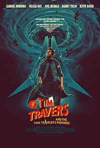 Watch Tim Travers & the Time Travelers Paradox