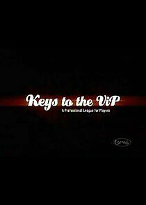 Watch Keys to the VIP