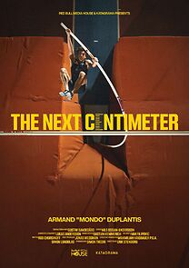 Watch The Next Centimeter